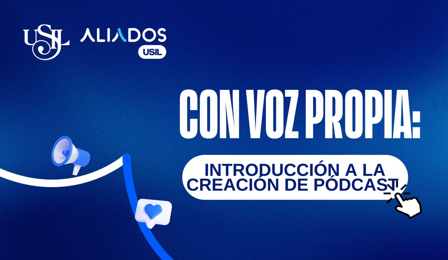 Con voz propia: Introducción a la creación de pódcast