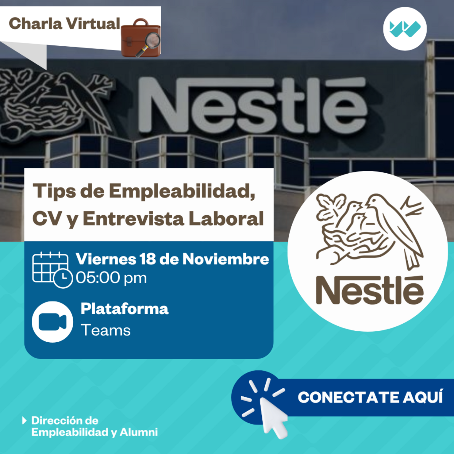 Charla con Nestlé – “Tips de Empleabilidad: CV y Entrevista Laboral”