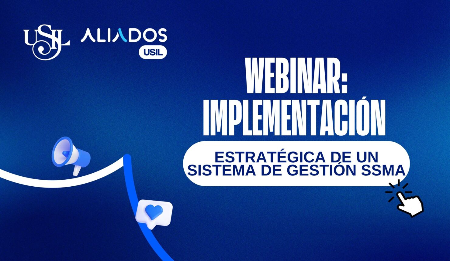 Webinar: Implementación Estratégica de un Sistema de Gestión SSMA