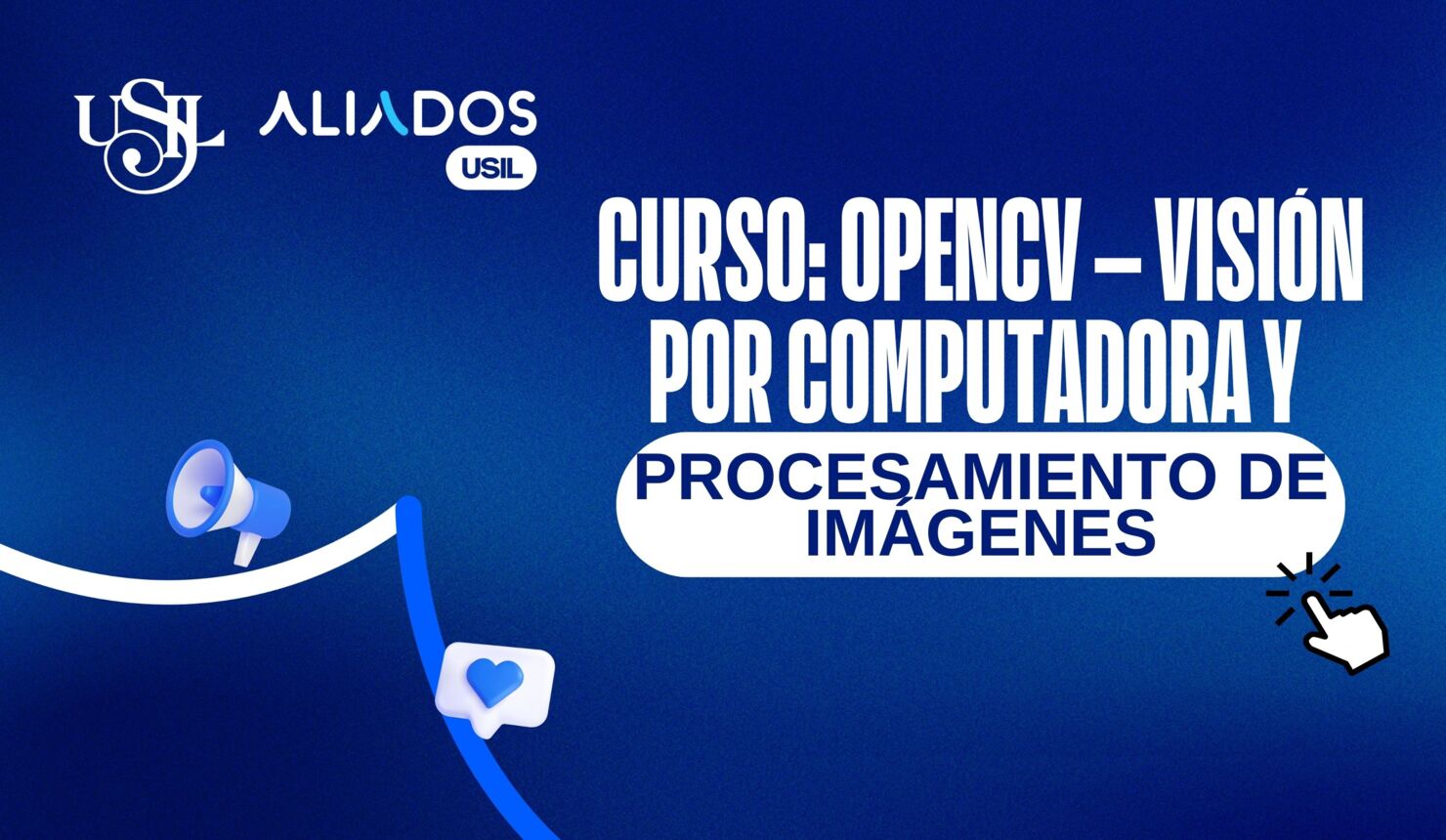 Curso: OpenCV – Visión por Computadora y Procesamiento de Imágenes