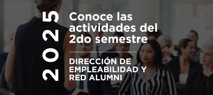 Conoce las próximas actividades de Empleabilidad