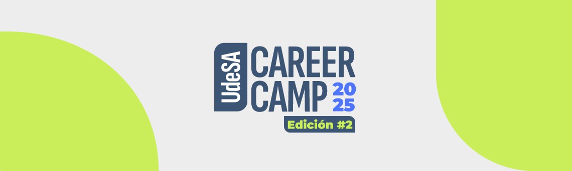 Segunda edición de UdeSA Career Camp: conversaciones que impulsan tu futuro