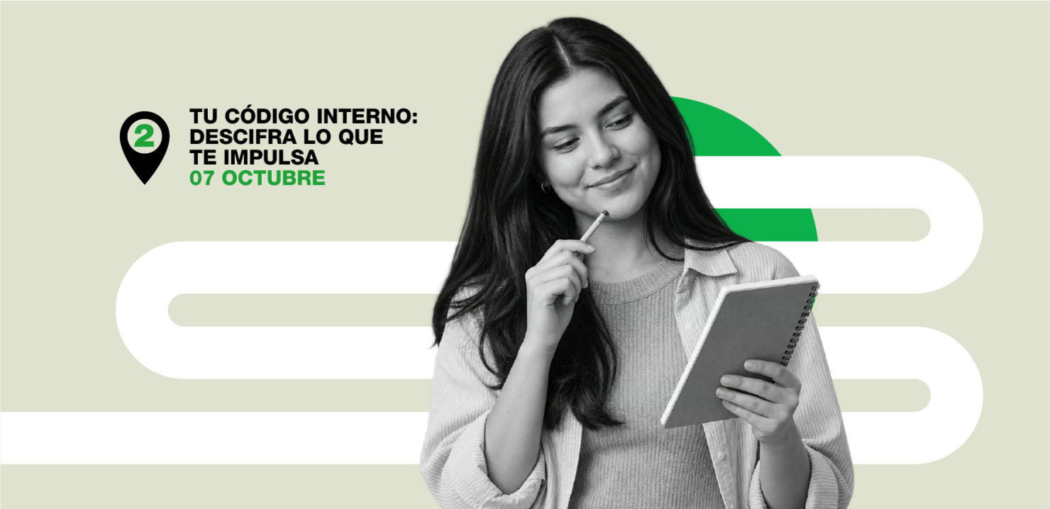 Charla 2: Tu código interno: descifra lo que te impulsa