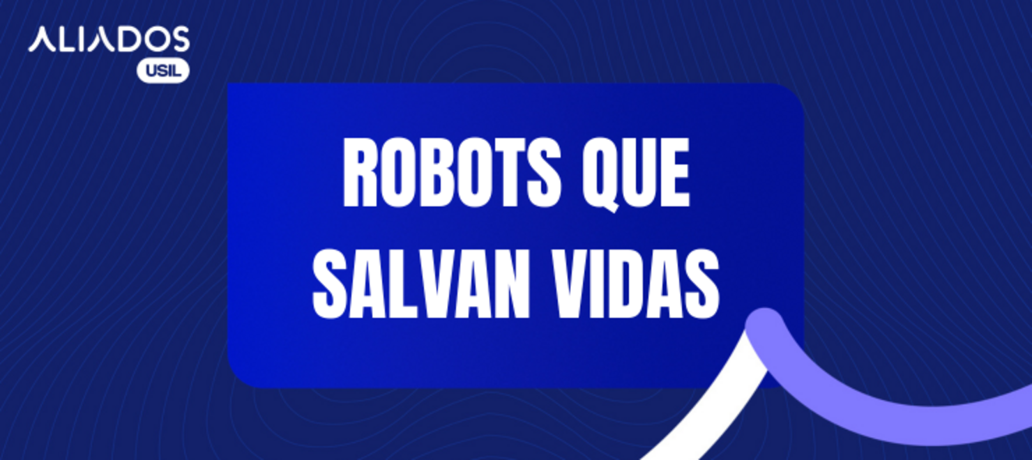 Robots que Salvan Vidas