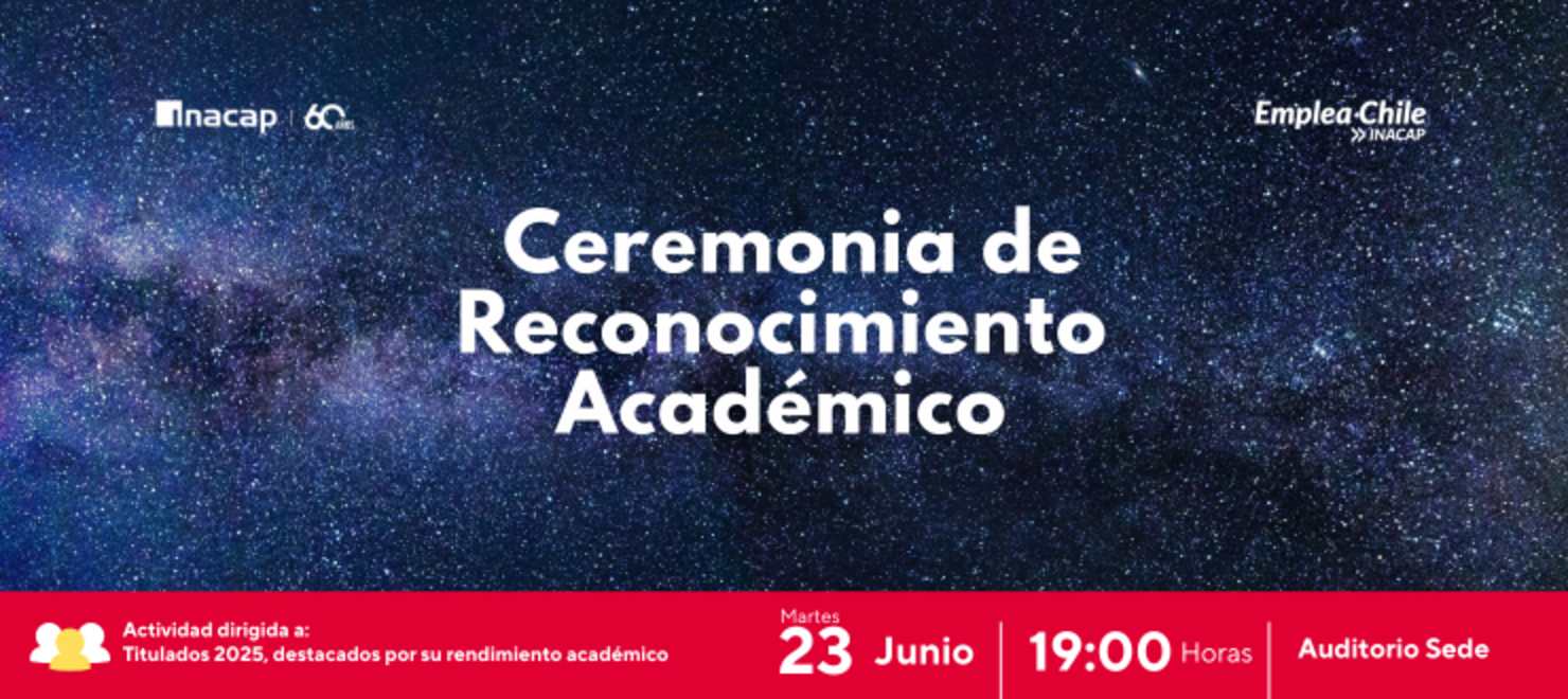 Ceremonia de Reconocimiento Académico Titulados 2025
