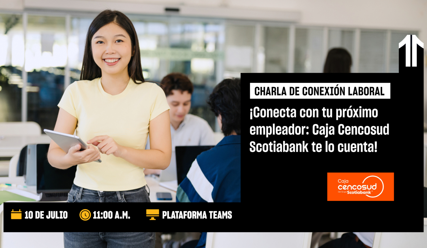 Conecta con tu próximo empleador: Caja Cencosud Scotiabank te lo cuenta