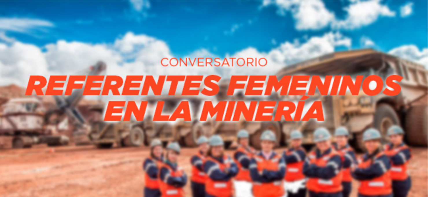 Conversatorio: "Referentes femeninos en Minería"