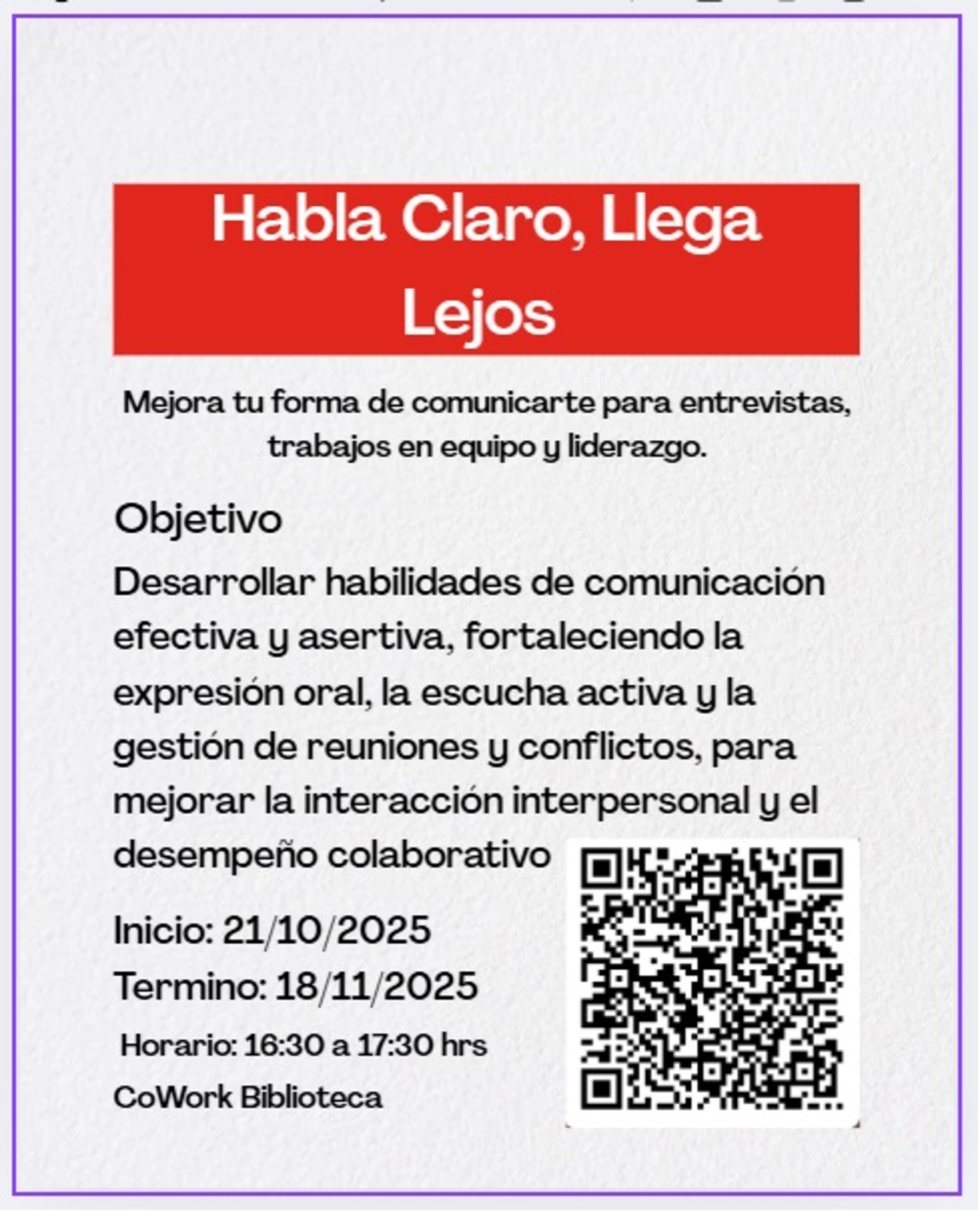Taller: Habla Claro, llega Lejos