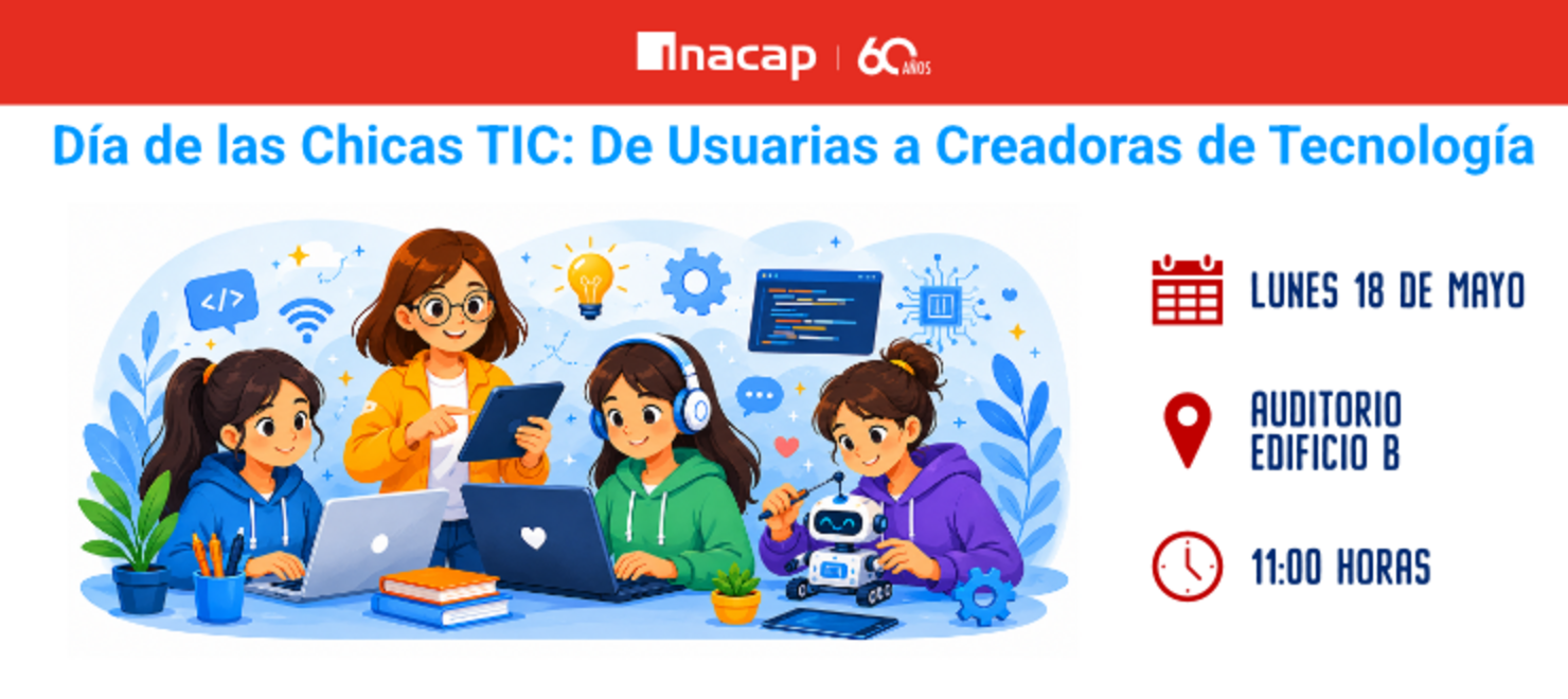 Día de las Chicas TIC: De Usuarias a Creadoras de Tecnología