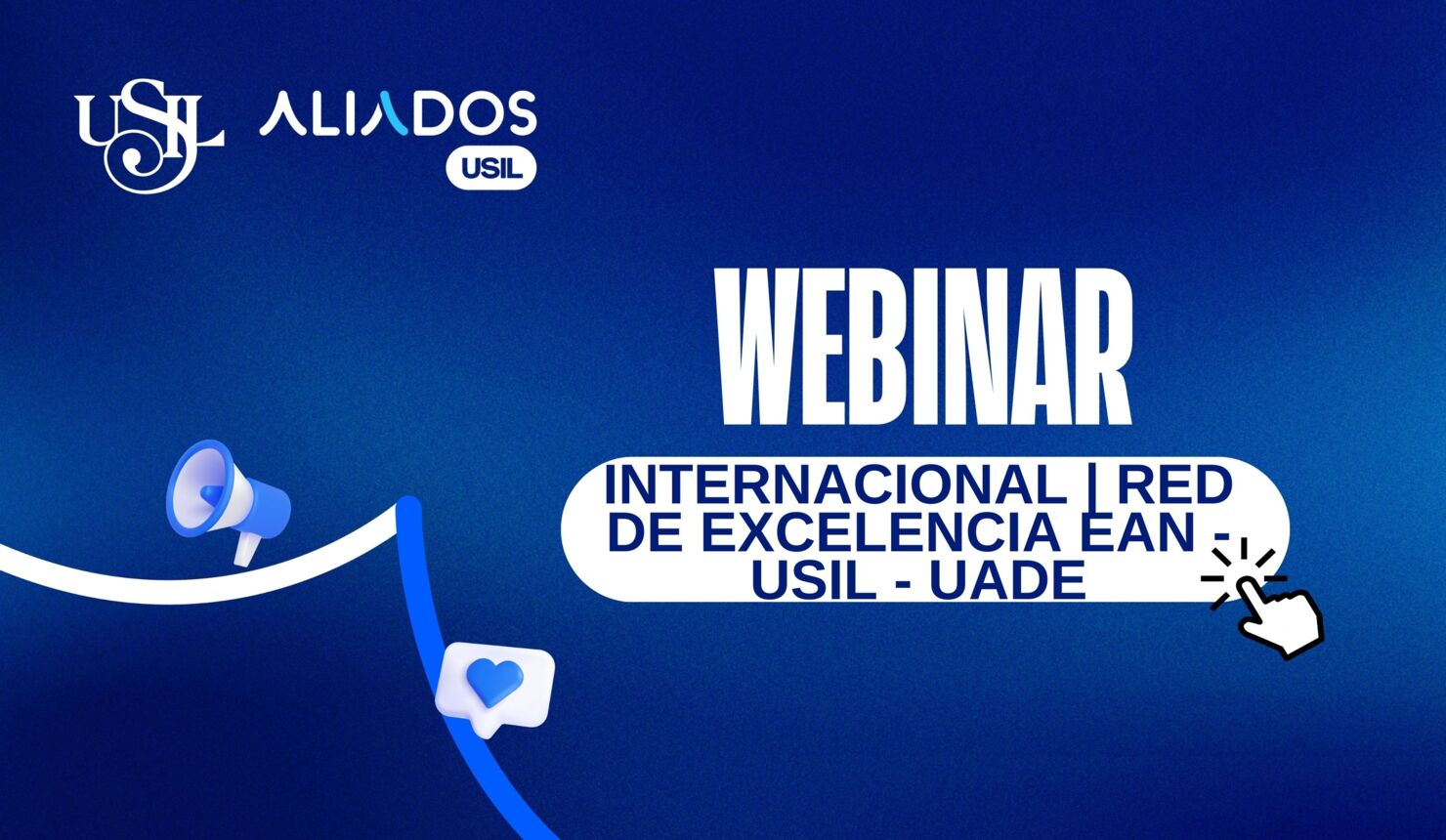 Webinar Internacional | Red de Excelencia EAN - USIL - UADE