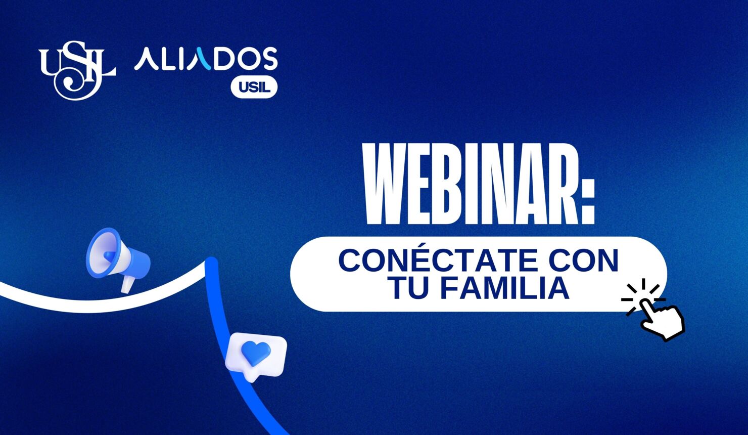 Webinar: Conéctate con tu familia - Aliados USIL