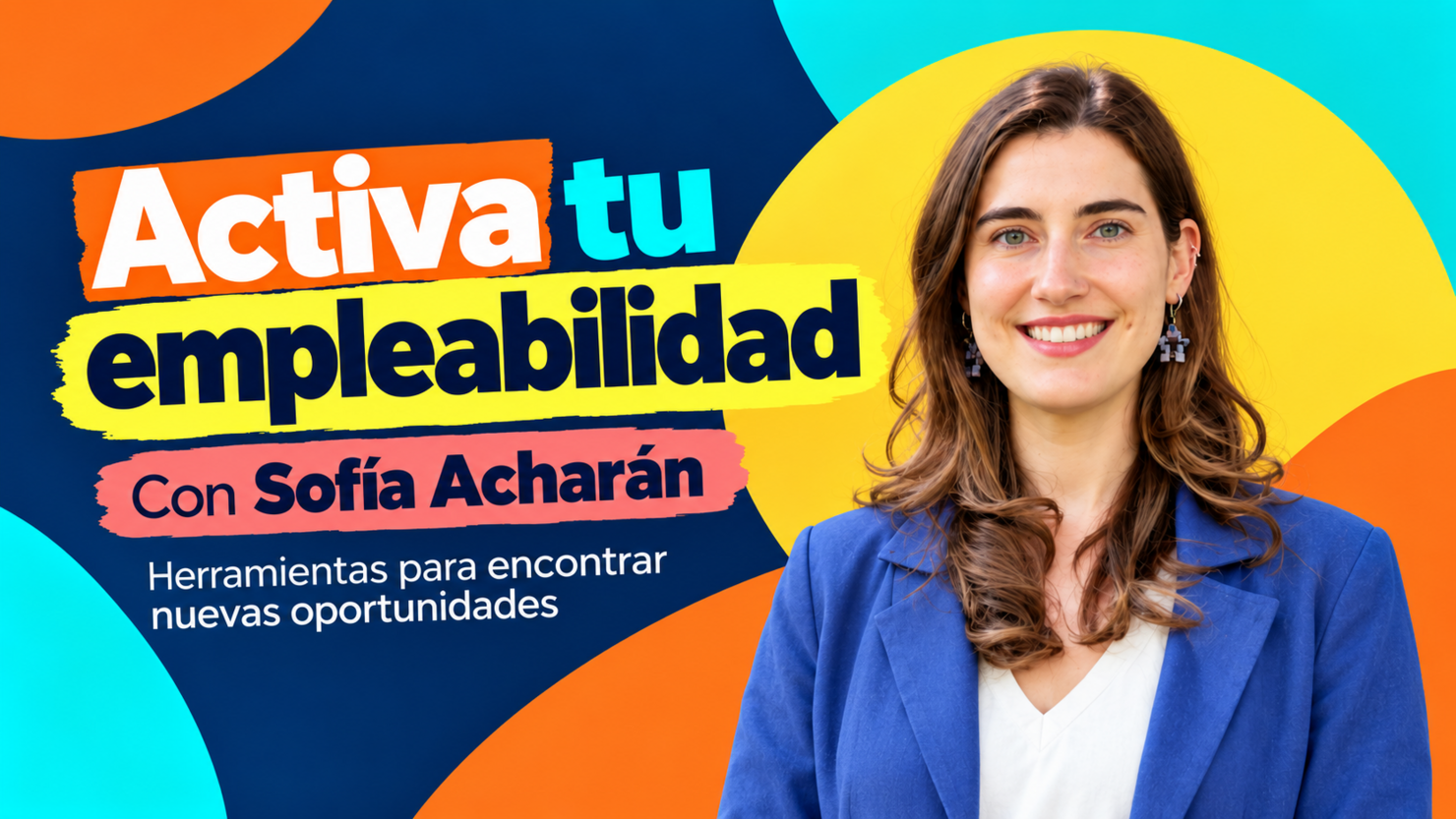 Taller Activa tu Empleabilidad: herramientas para encontrar nuevas oportunidades