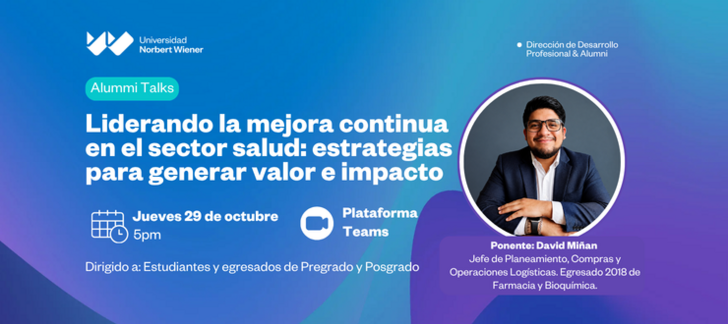 Alumni Talks: Liderando la mejora continua en el sector salud
