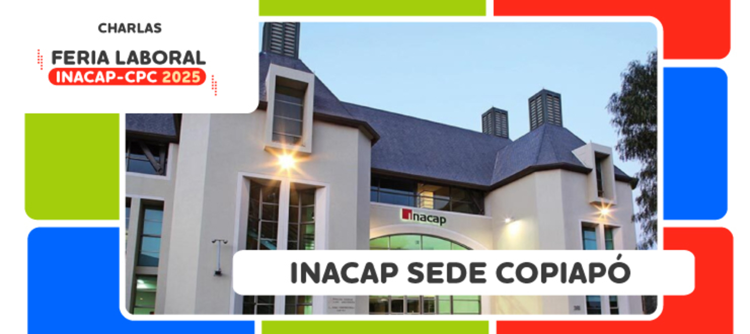 Charlas Sede INACAP Copiapó
