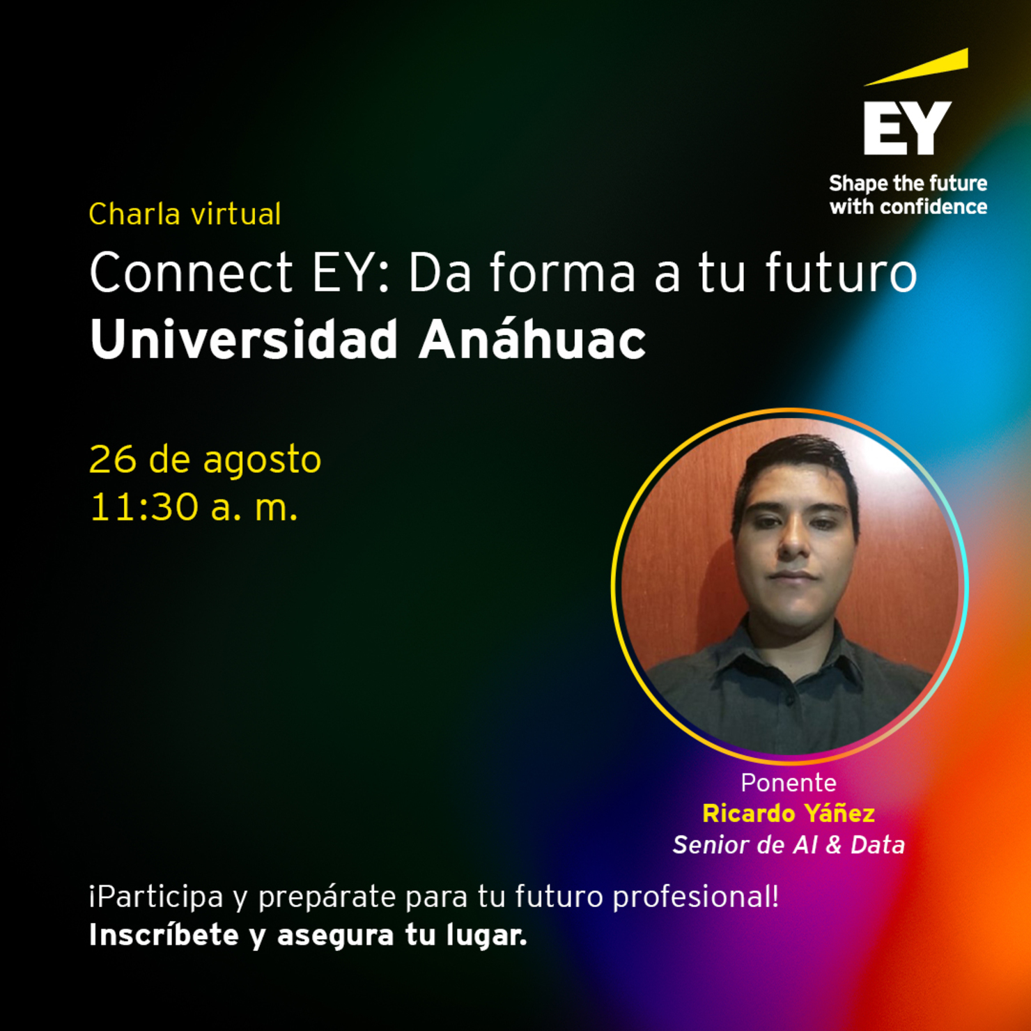 CONNECT EY: DA FORMA A TU FUTURO