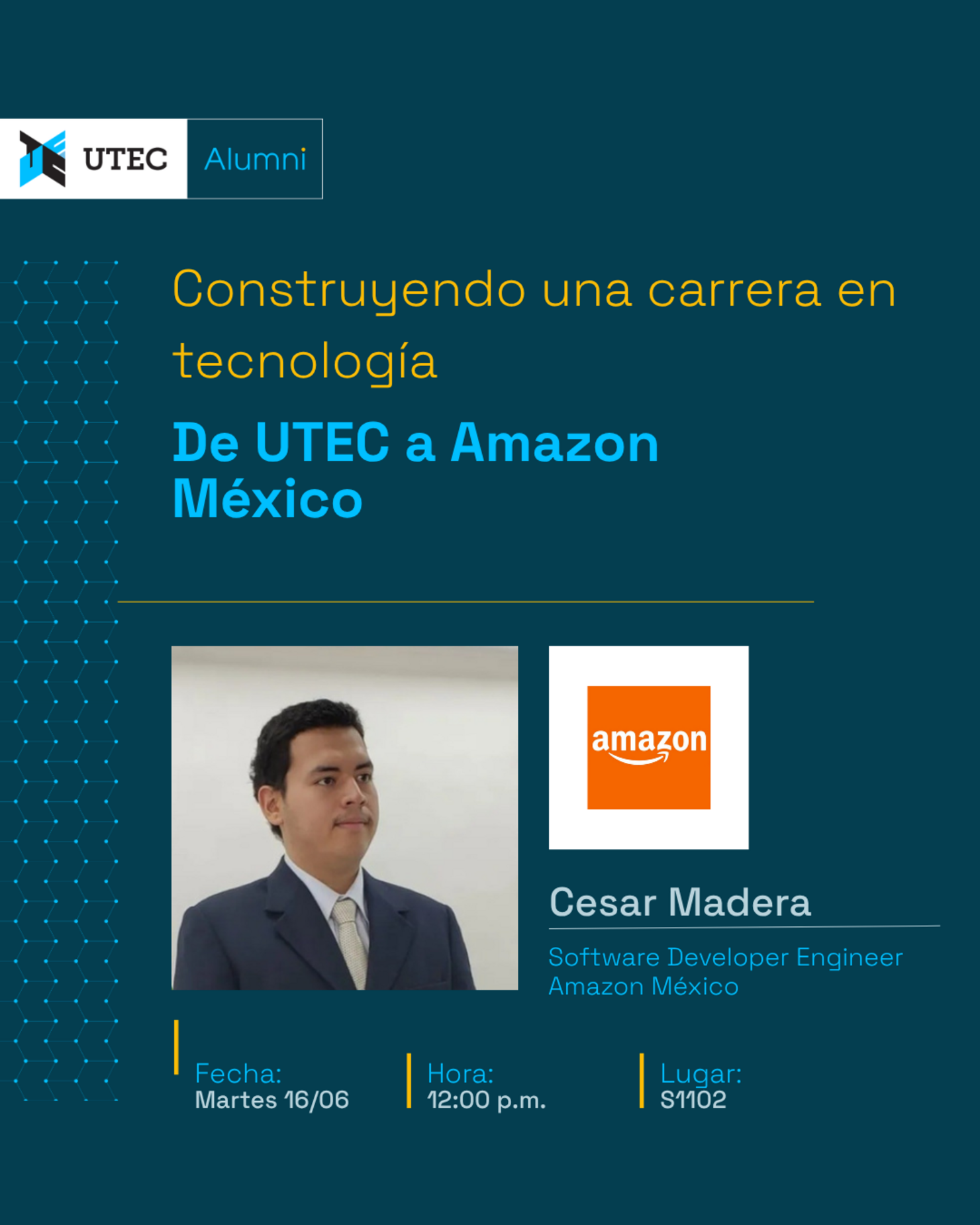 Construyendo una carrera en tecnología: De UTEC a Amazon México