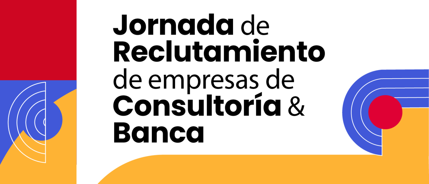 Reclutamiento de Empresas de Consultoría y Banca