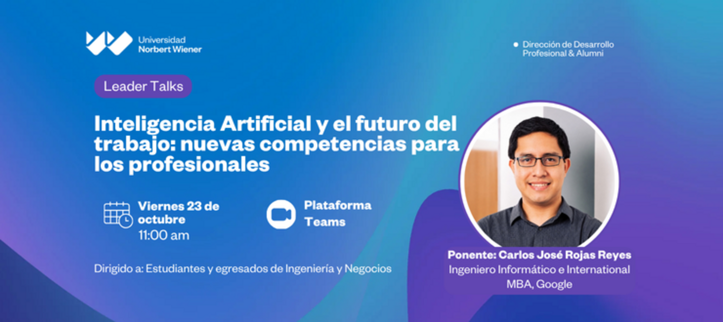 Leader Talks: Inteligencia Artificial y el futuro del trabajo: nuevas competencias para los profesionales