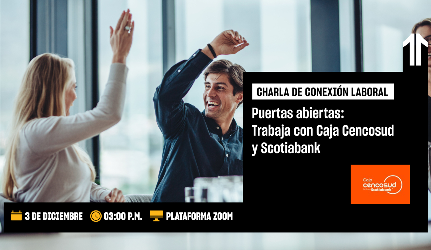 Puertas abiertas: Trabaja con Caja Cencosud y Scotiabank