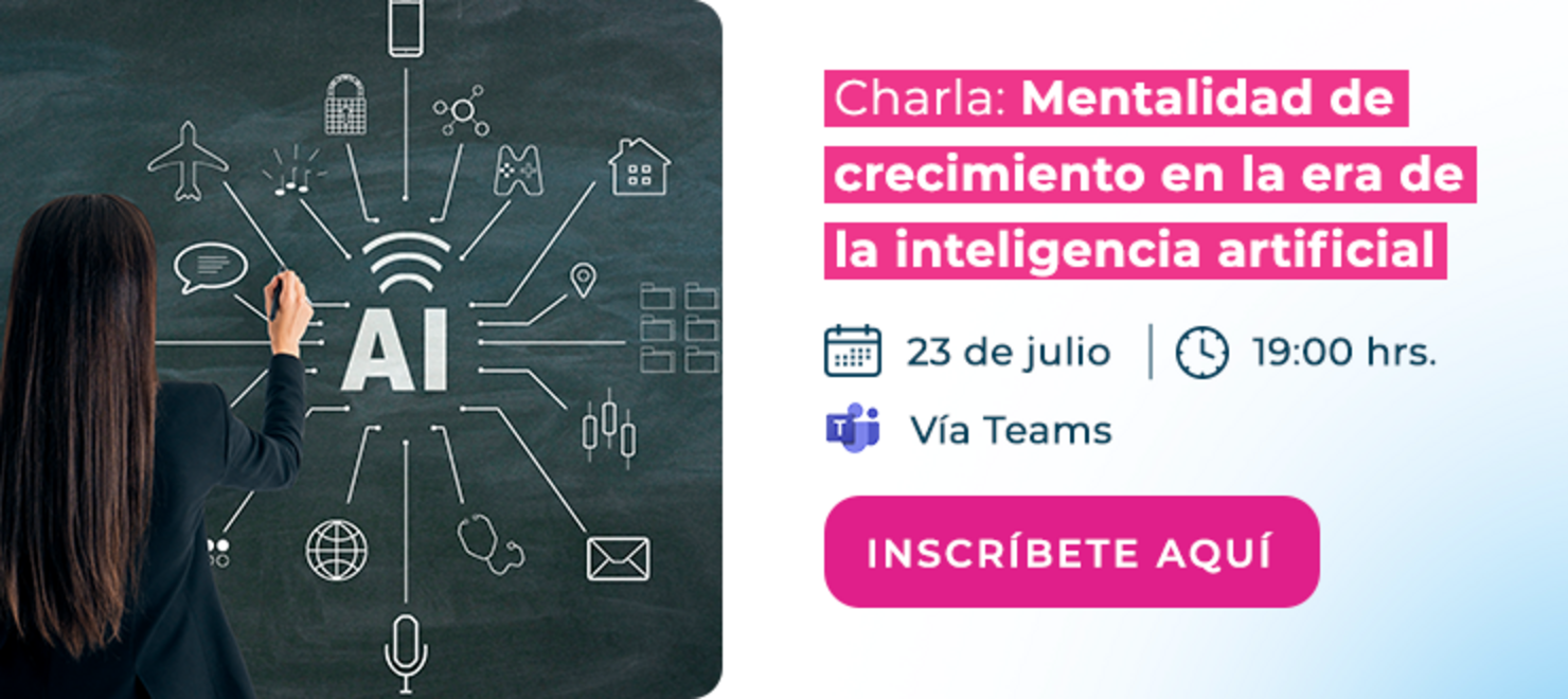 Charla: "Mentalidad de crecimiento en la era de la IA"