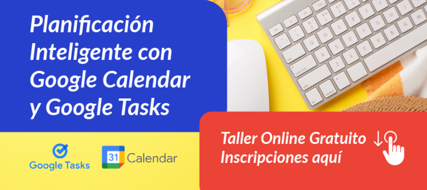 Planificación inteligente con Google Calendar y Google Tasks