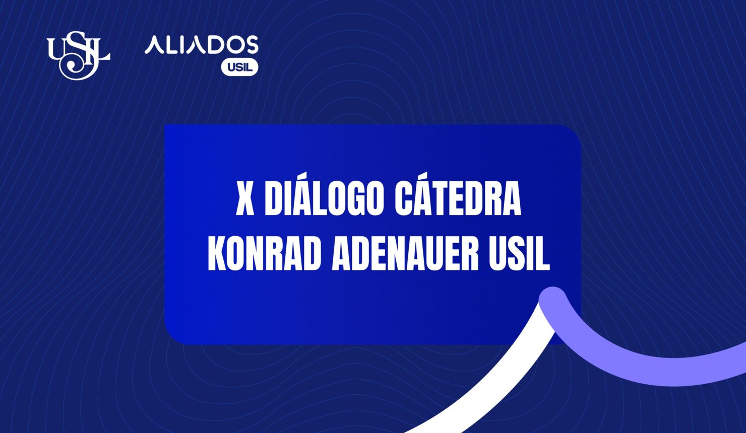 X Diálogo Cátedra Konrad Adenauer USIL - Estilo de liderazgo en tres niveles de gobierno Konrad Adenauer: La base de su pensamiento y acción