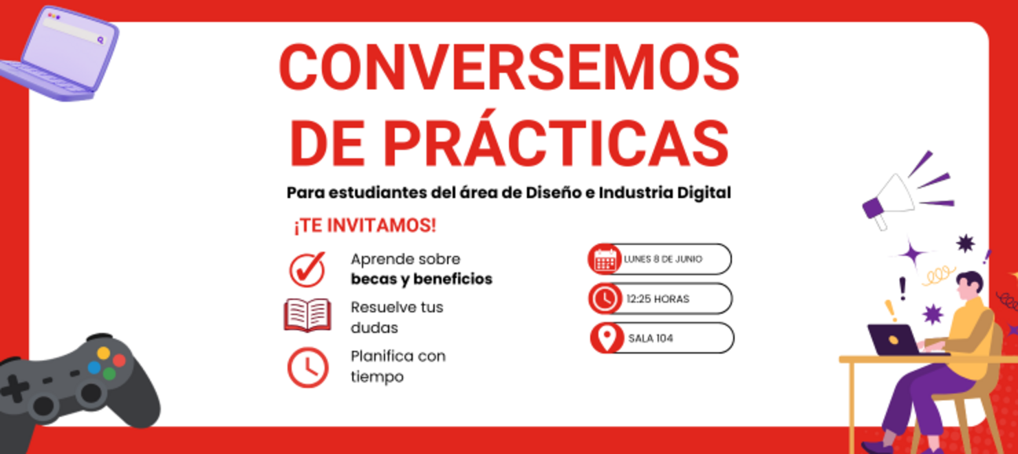 ¡Conversemos sobre tu práctica profesional Área de Diseño e Industria Digital!