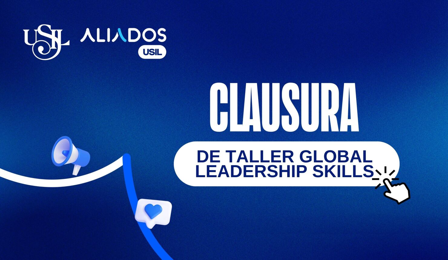 Clausura de Taller Global Leadership Skills