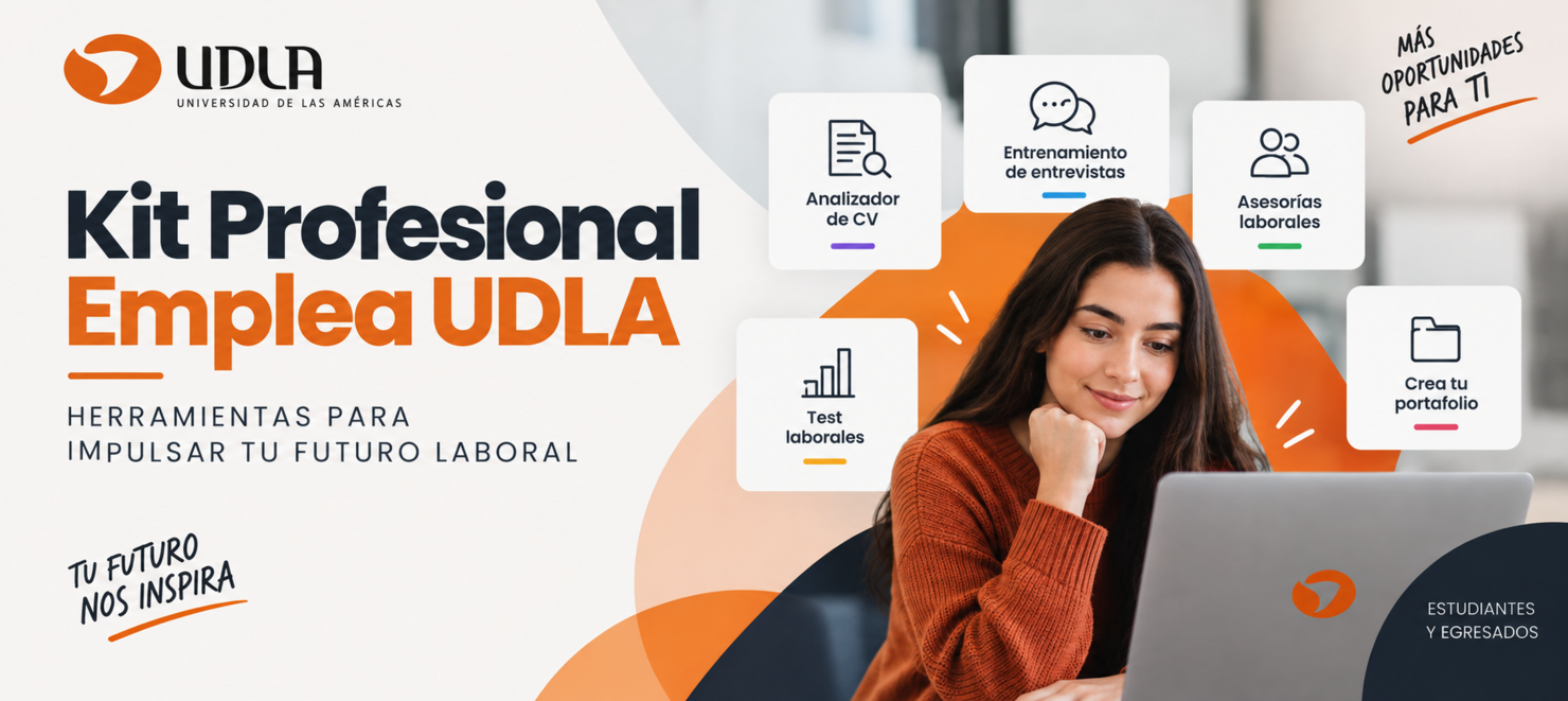 Kit Profesional Emplea UDLA: herramientas para impulsar tu futuro laboral