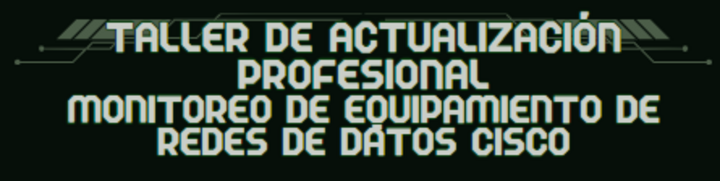 Monitoreo de equipamiento de redes de datos CISCO