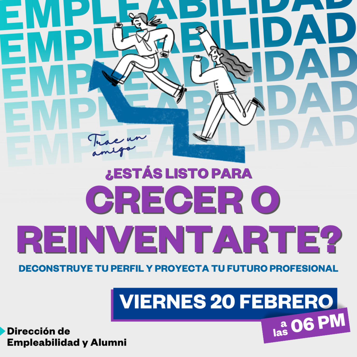 Crece o Reinvéntate: Autoconocimiento Profesional | Viernes 20 de febrero