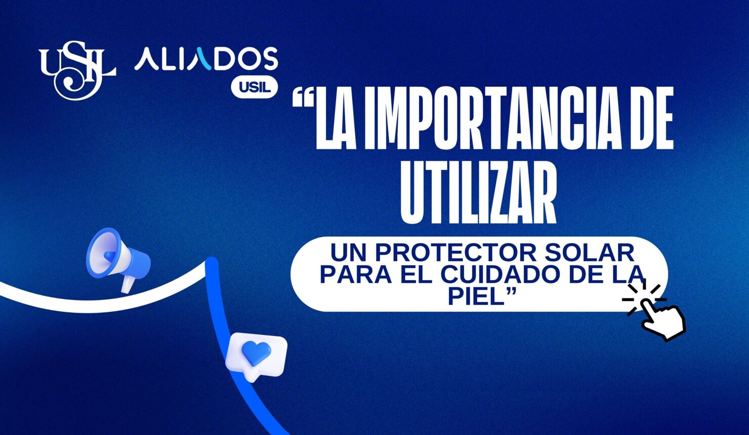 “LA IMPORTANCIA DE UTILIZAR UN PROTECTOR SOLAR PARA EL CUIDADO DE LA PIEL”