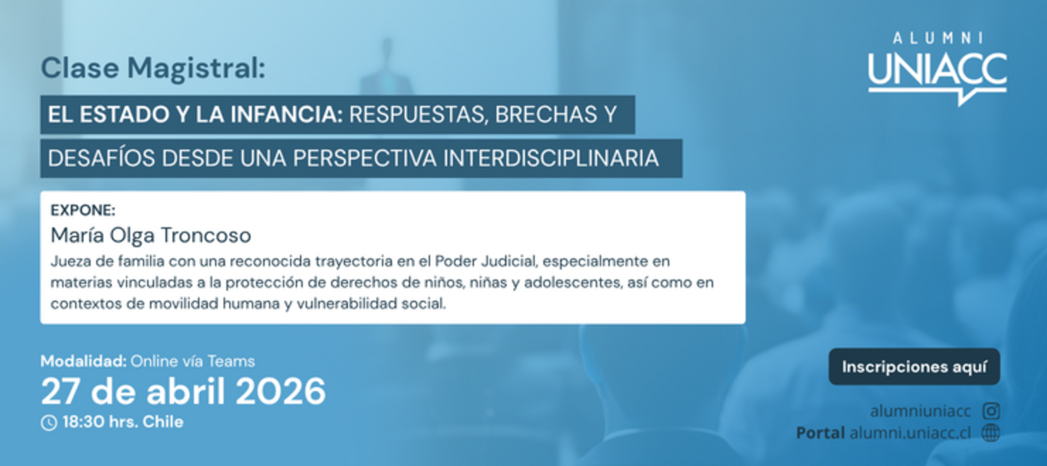 Clase Magistral: “El Estado y la infancia: respuestas, brechas y desafíos desde una perspectiva interdisciplinaria”