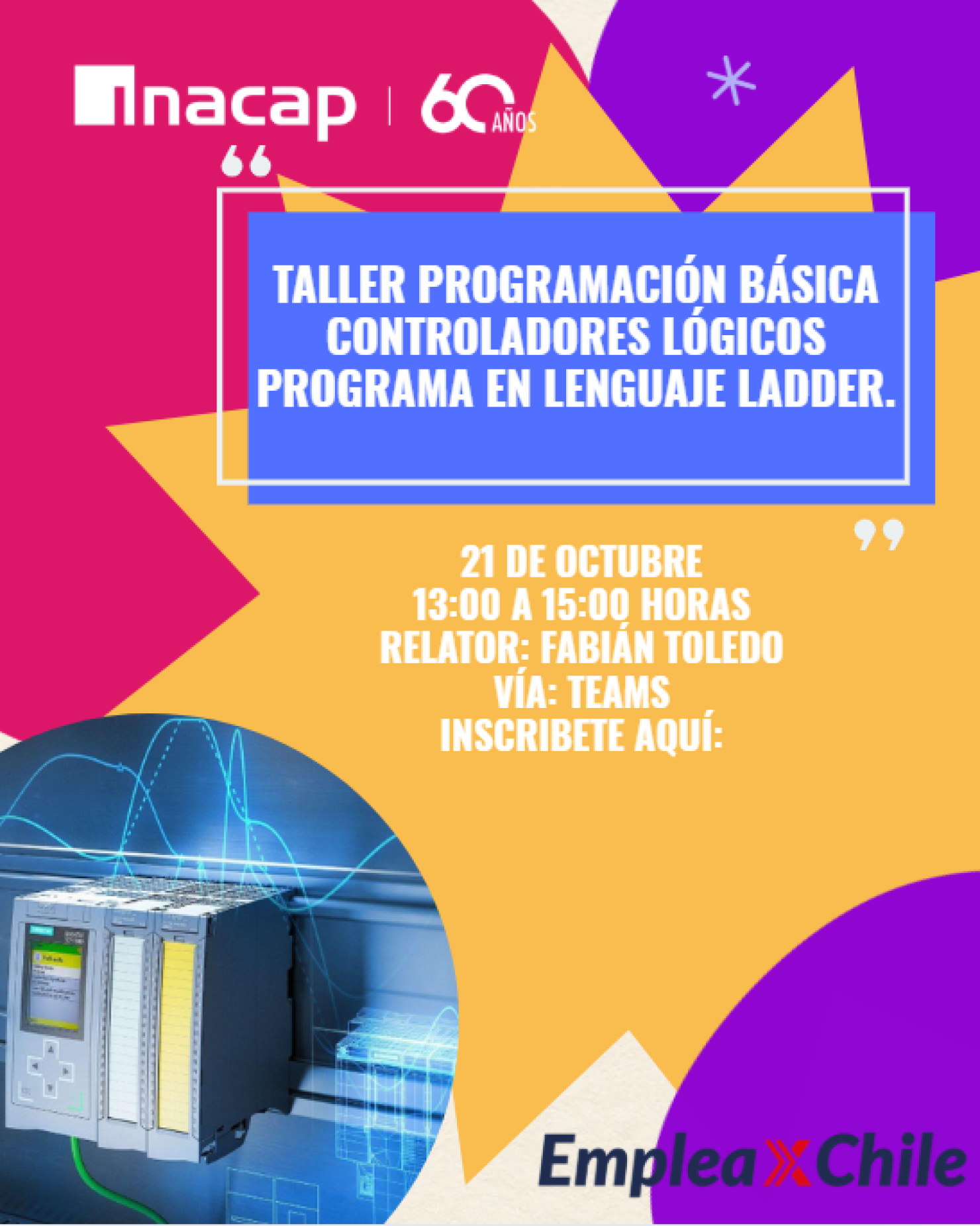 TALLER PROGRAMACIÓN BÁSICA CONTROLADORES LÓGICOS PROGRAMA EN LENGUAJE LADDER.
