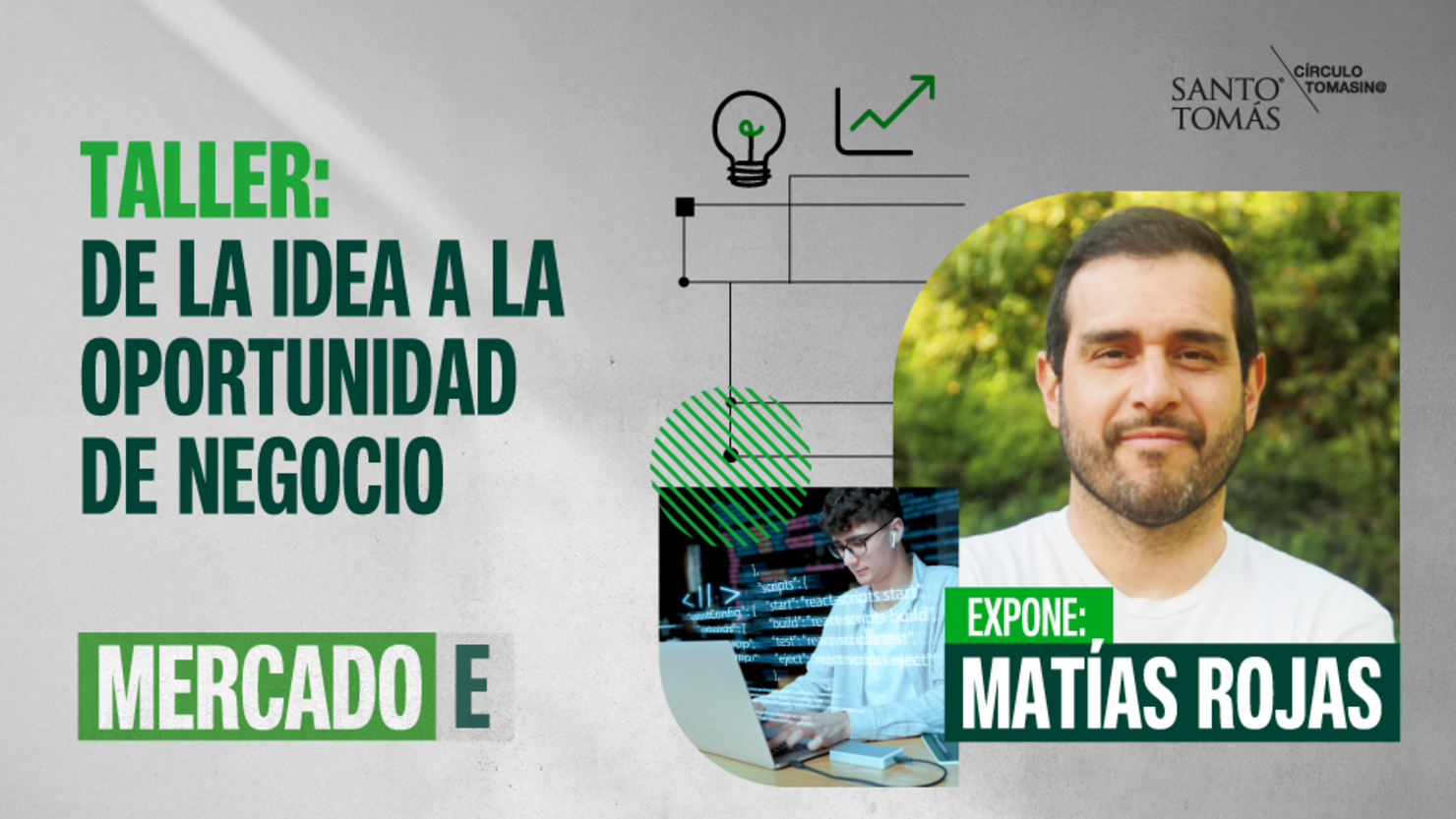 De la Idea a la Oportunidad de Negocio