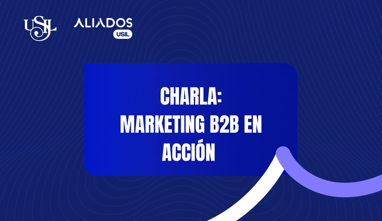 CHARLA: MARKETING B2B EN ACCIÓN