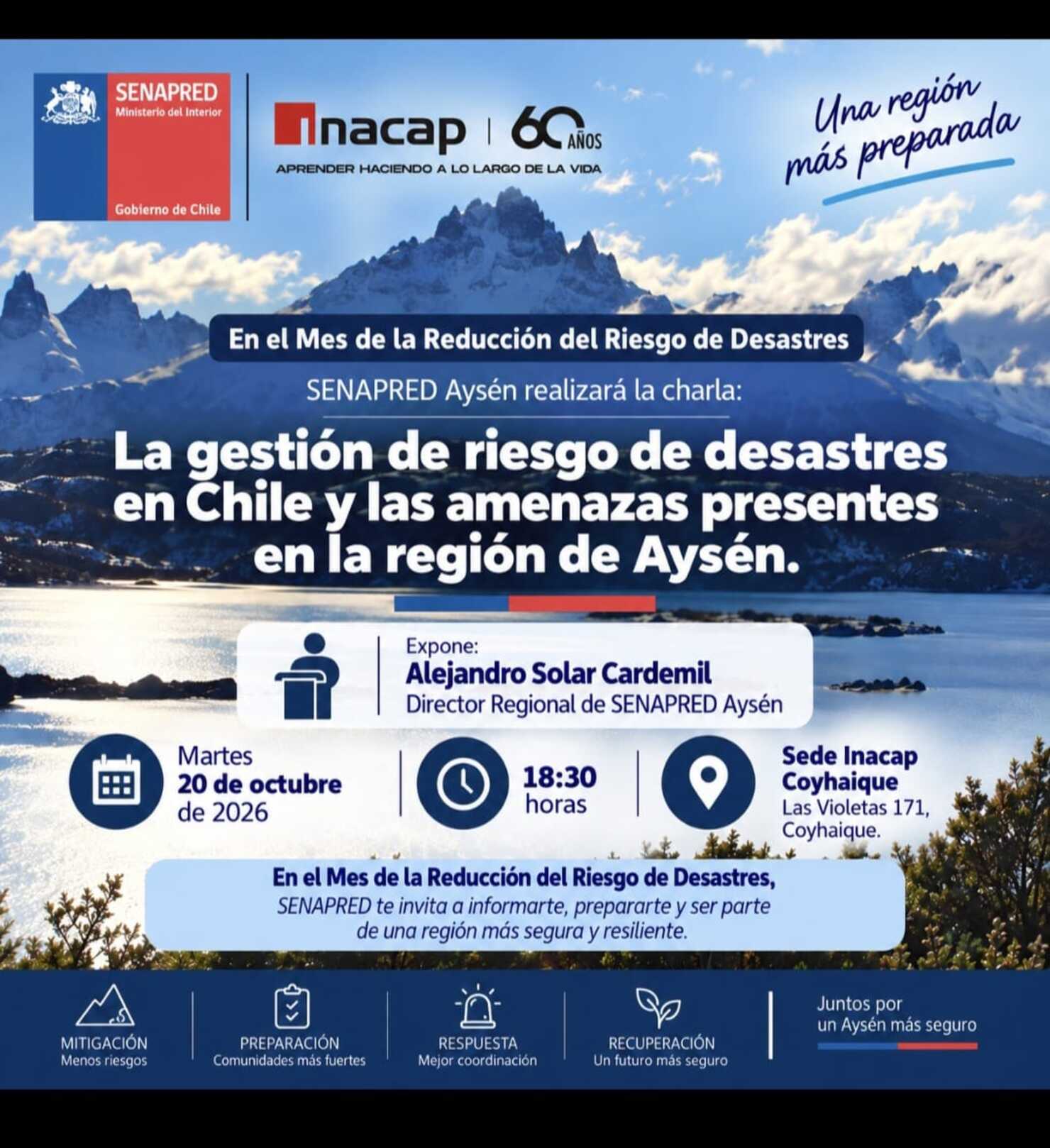 La gestión del riesgo de desastres en Chile y las amenazas presentes en la Región de Aysén.