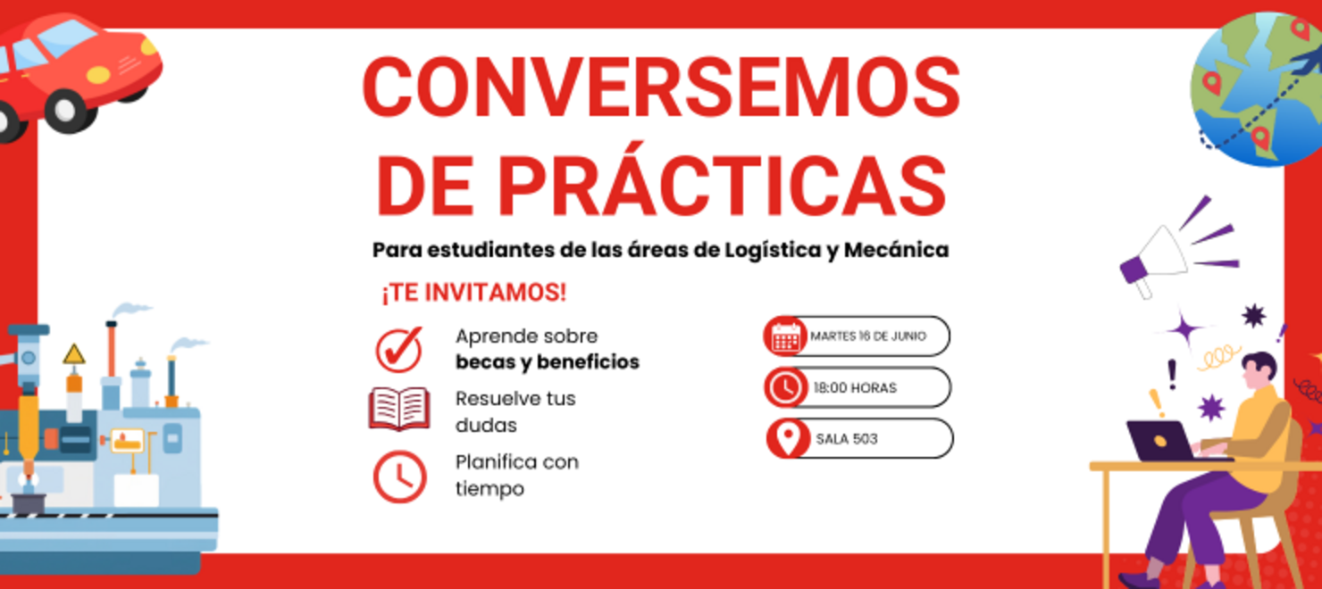¡Conversemos sobre tu práctica profesional Áreas de Logística y Mecánica!