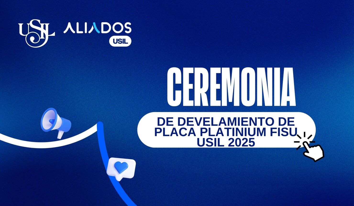 Ceremonia de Develamiento de Placa Platinium FISU USIL 2025