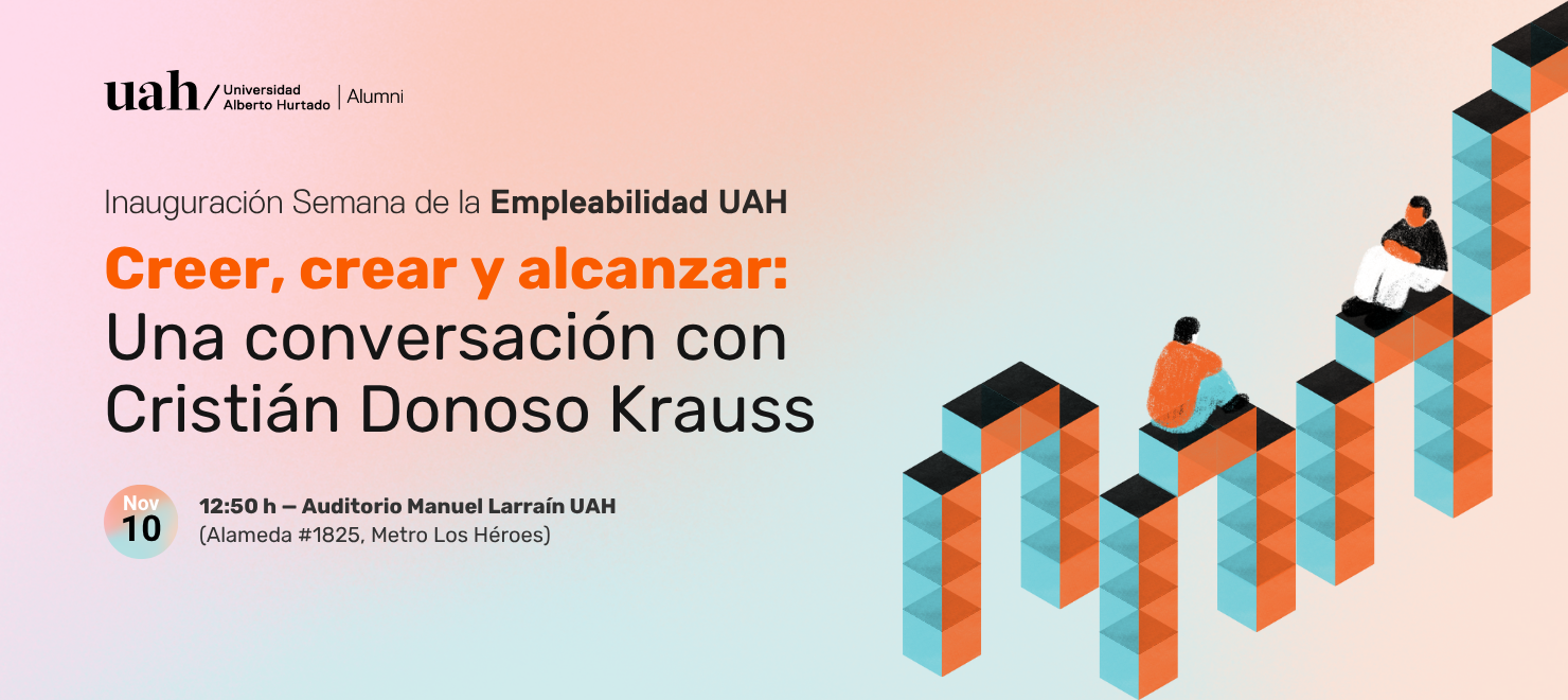 Creer, crear y alcanzar: Una conversación con Cristián Donoso Krauss