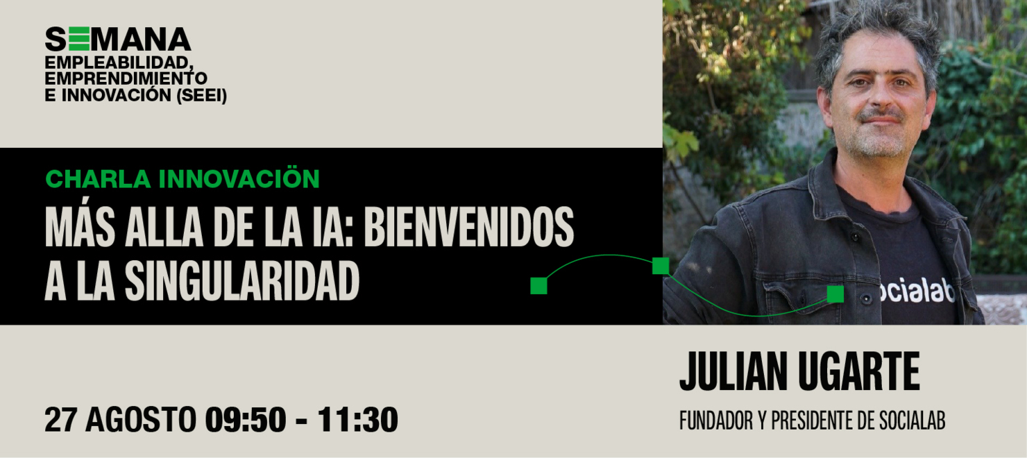 Charla: Más allá de la IA: Bienvenidos a la Singularidad