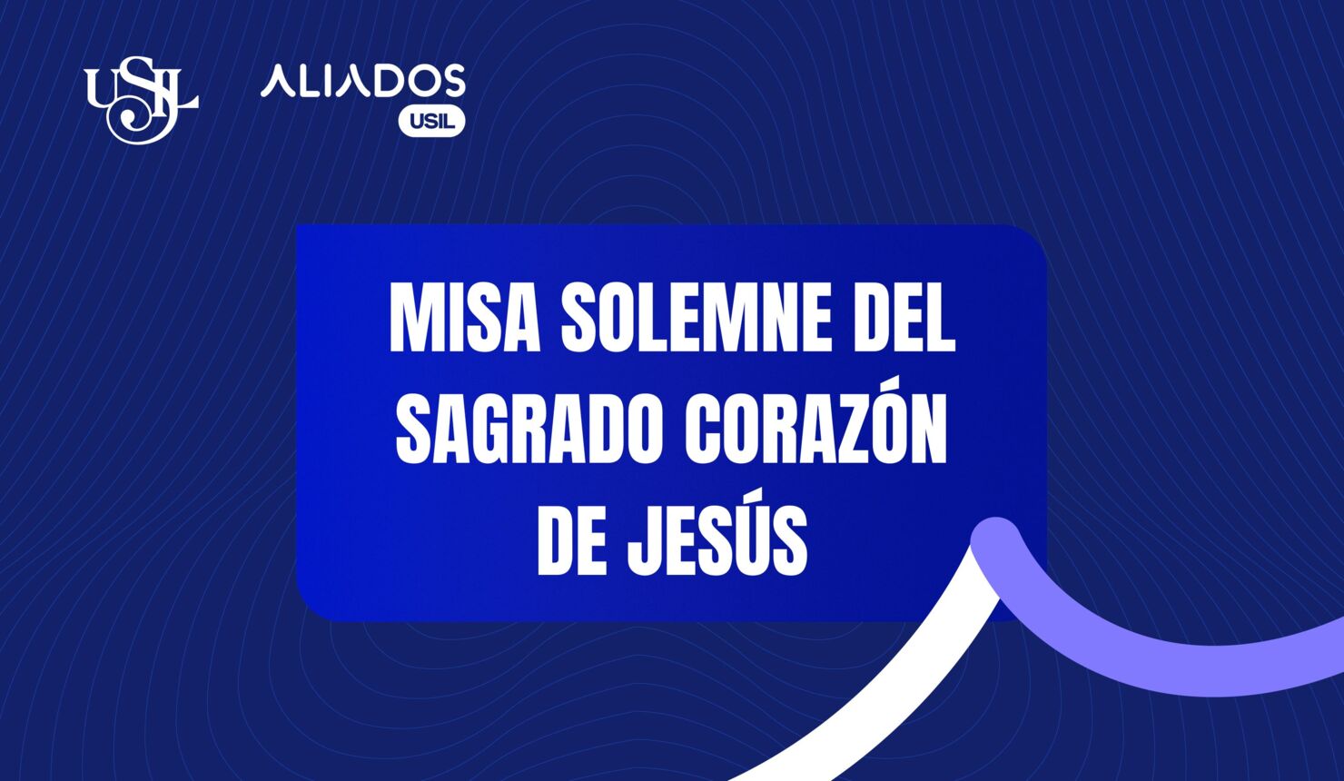Misa Solemne del Sagrado Corazón de  Jesús