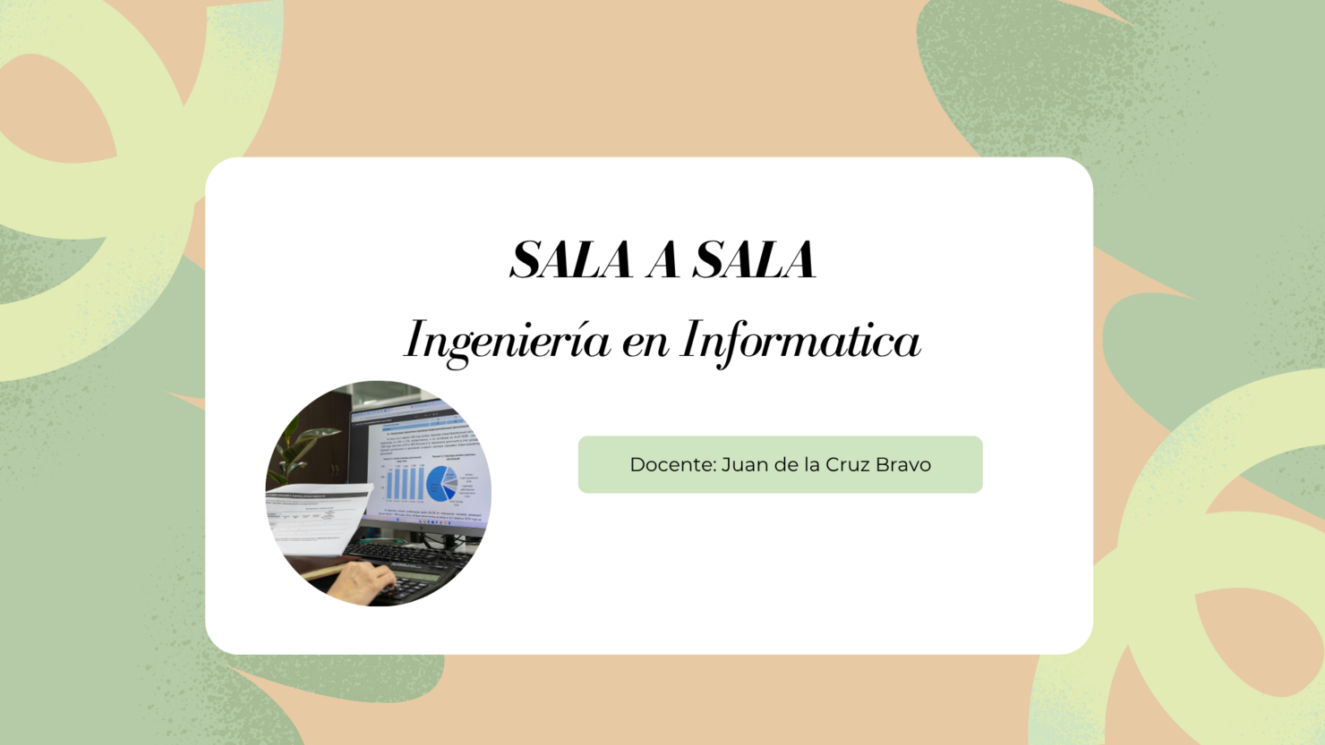Sala a sala Ingeniería en Informática