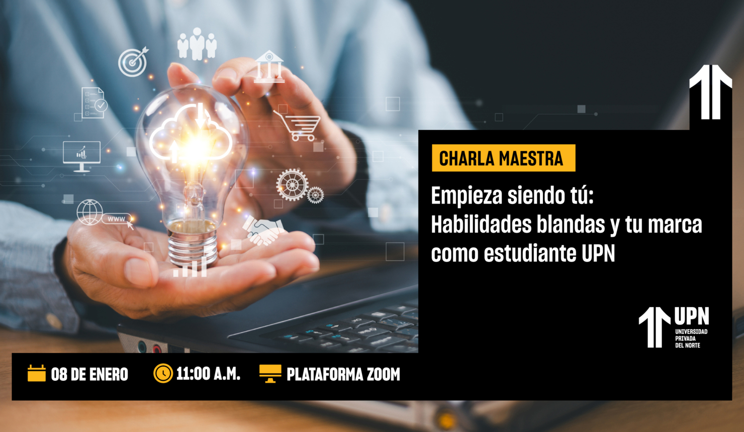 Empieza siendo tú: habilidades blandas y tu marca como estudiante UPN