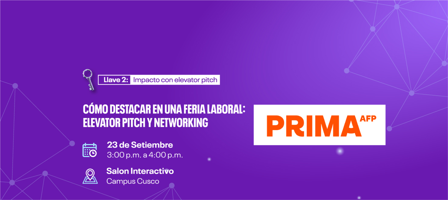 Llave2: Como destacar en una Feria Laboral: Elevator Pitch y Networking