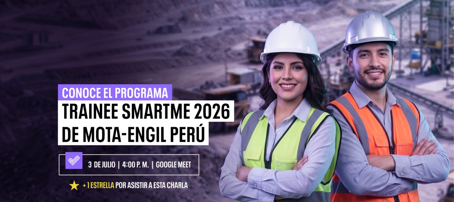 Conoce el Programa Trainee SmartME 2026 de Mota-Engil Perú