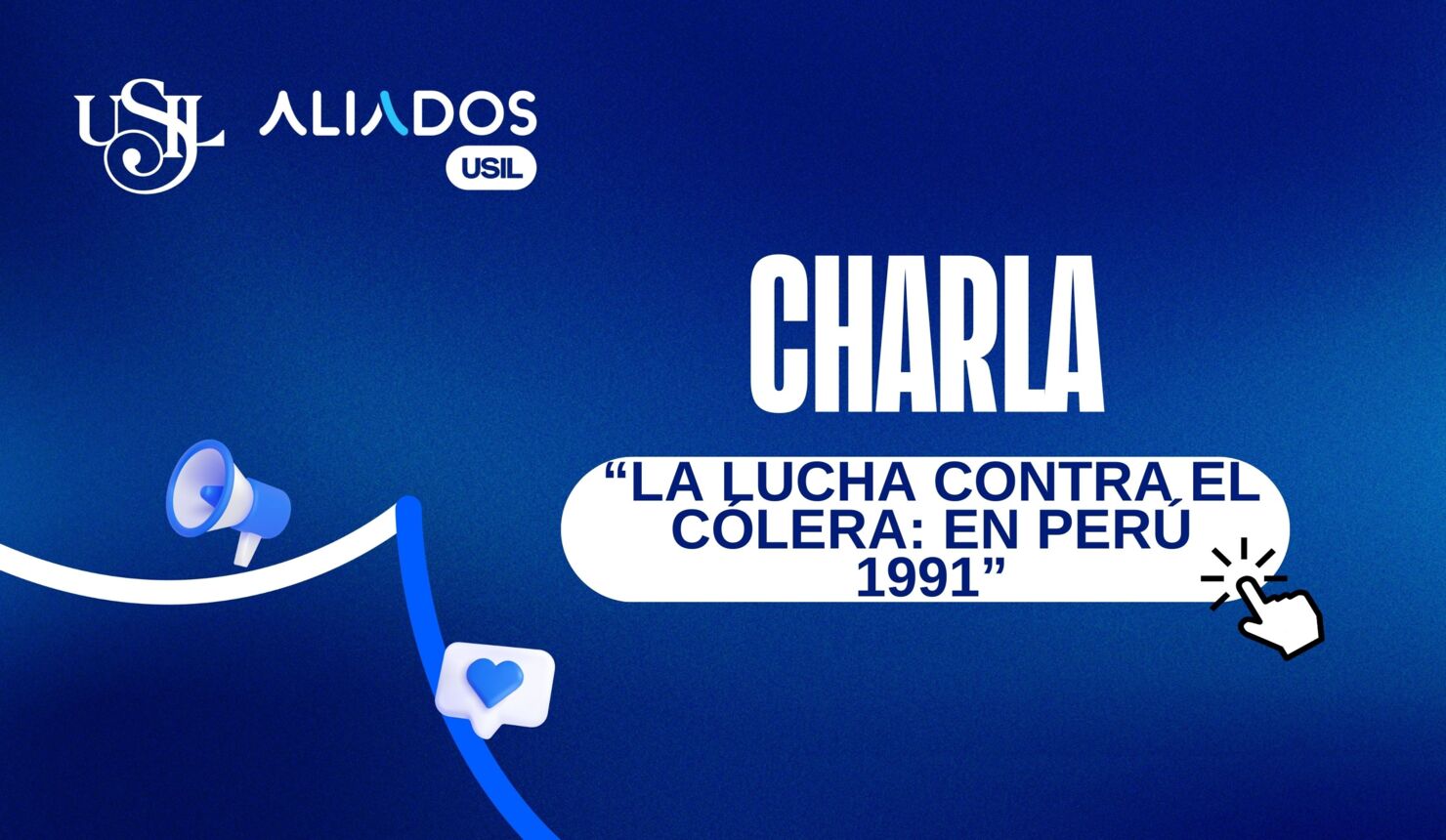 Charla: “La Lucha contra el Cólera: en Perú 1991”