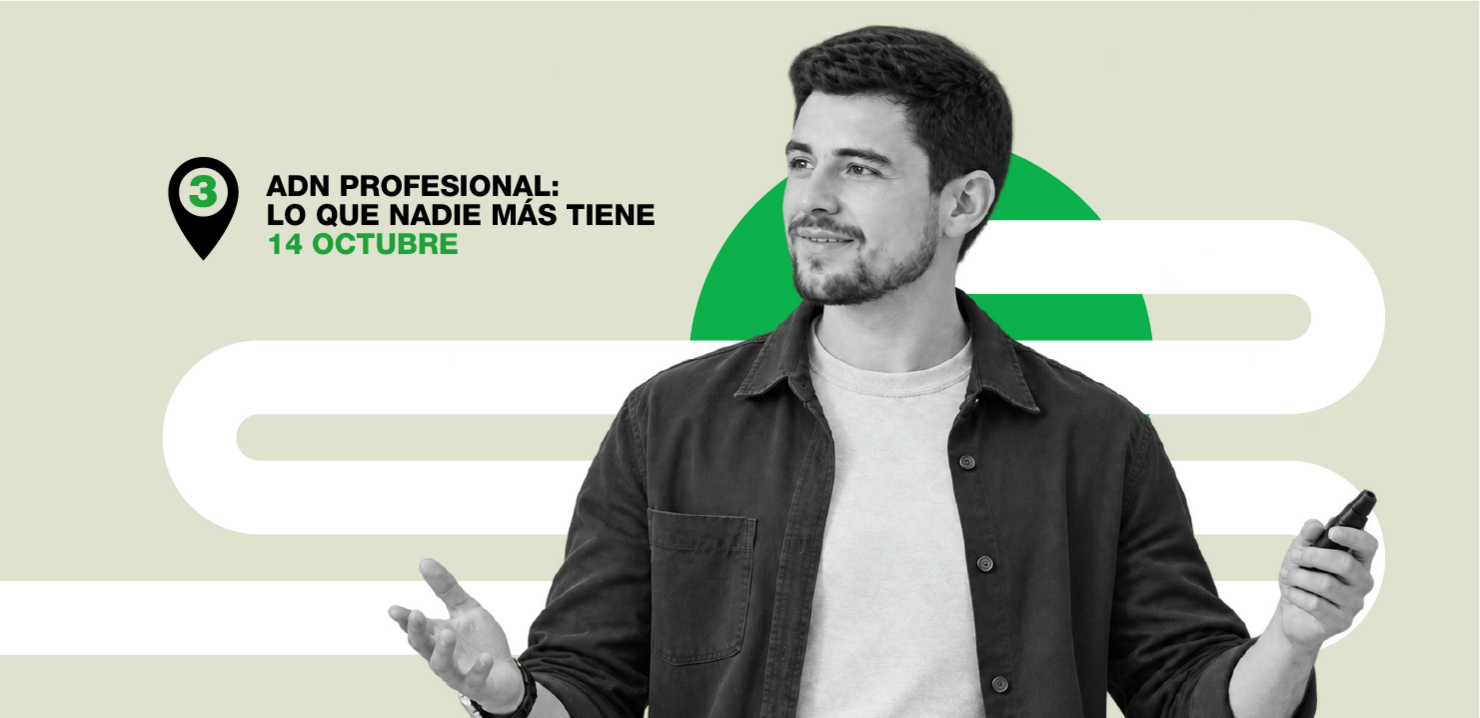 Charla 3: ADN profesional: lo que nadie más tiene