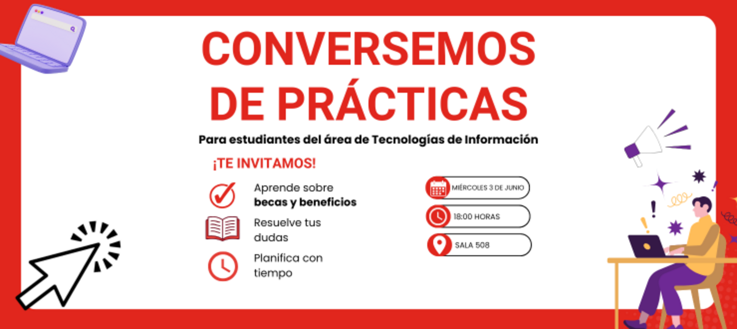 ¡Conversemos sobre tu práctica profesional Área de Tecnologías de Información!