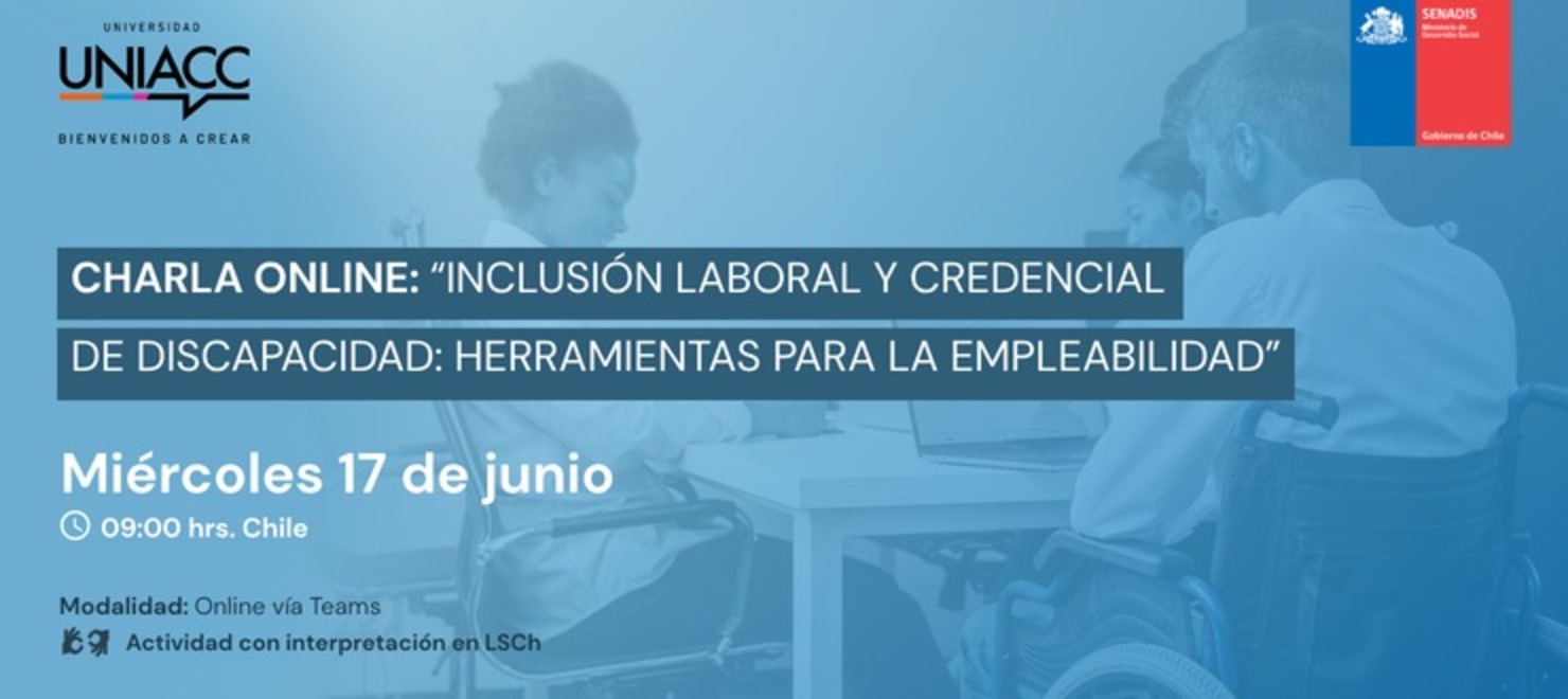 "Inclusión laboral y credencia de discapacidad: herramientas para la empleabilidad"
